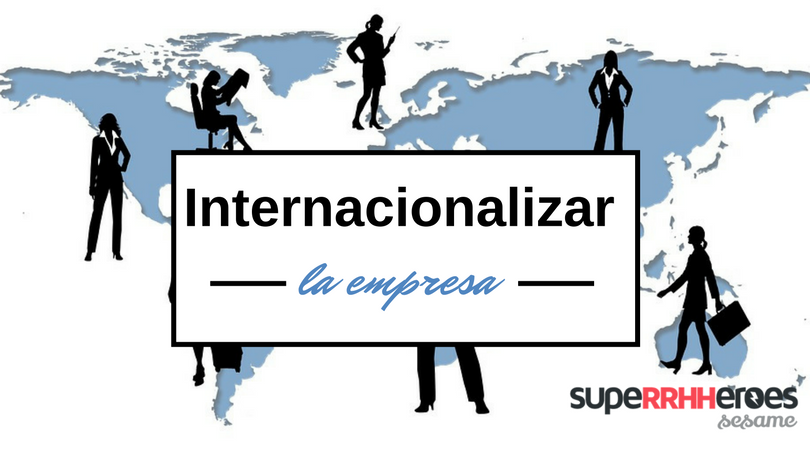Cómo internacionalizar su empresa