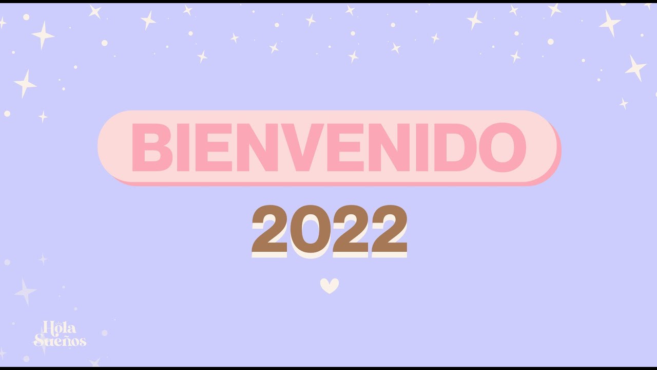 Bienvenido 2022