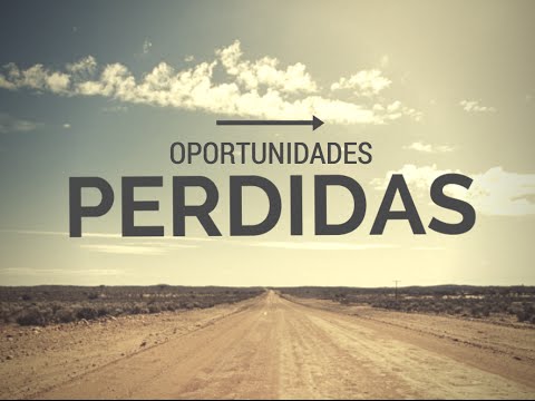 Oportunidad perdida